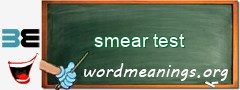 WordMeaning blackboard for smear test